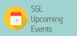 SGL Upcoming Events